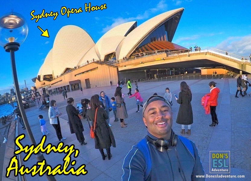 Sydney Opera House, Sydney Australia | Don's ESL Adventure!