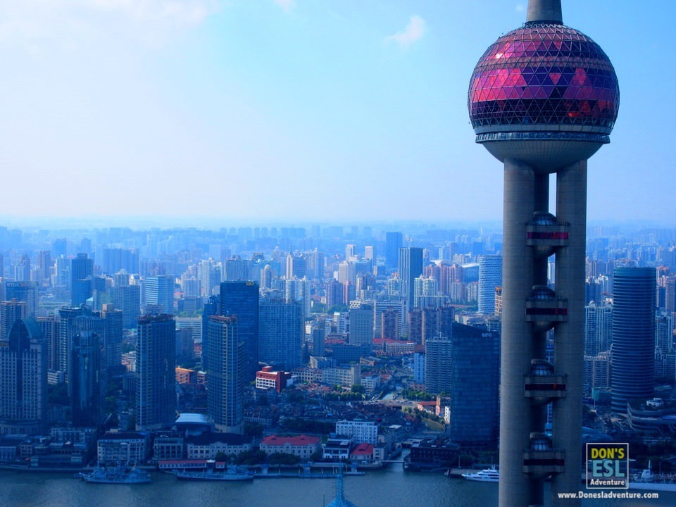 Pearl Tower, Shanghai | Don's ESL Adventure!