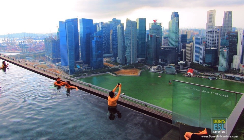 Infinity Pool, Marina Bay Sands, Singapore | Don's ESL Adventure!