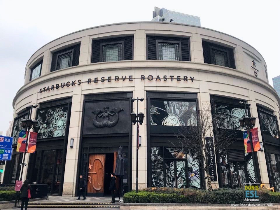 Starbucks Reserve Roastery, Shanghai | Don's ESL Adventure!
