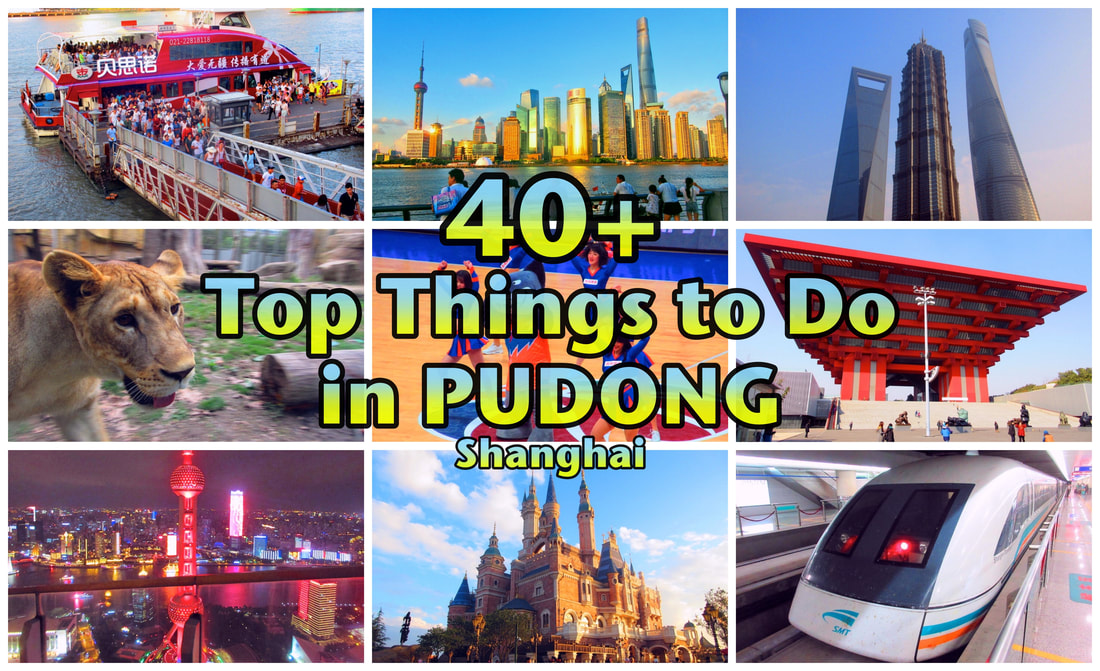 Shanghai: 40+ Top Things To Do In Pudong | Don's ESL Adventure!