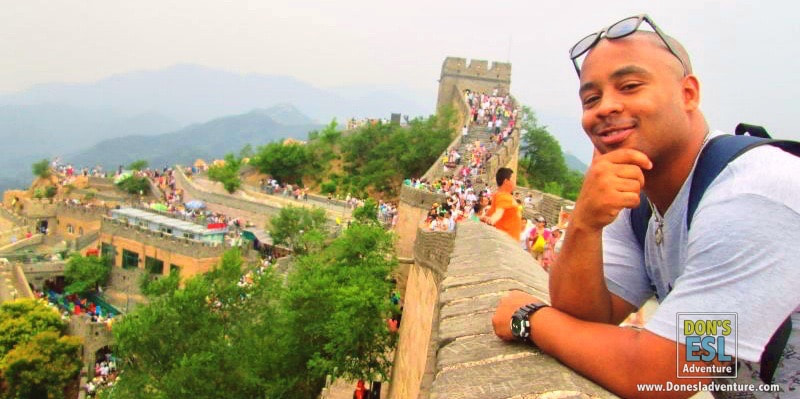 The Great Wall of China: Teaching English Abroad in China | Don's ESL Adventure!