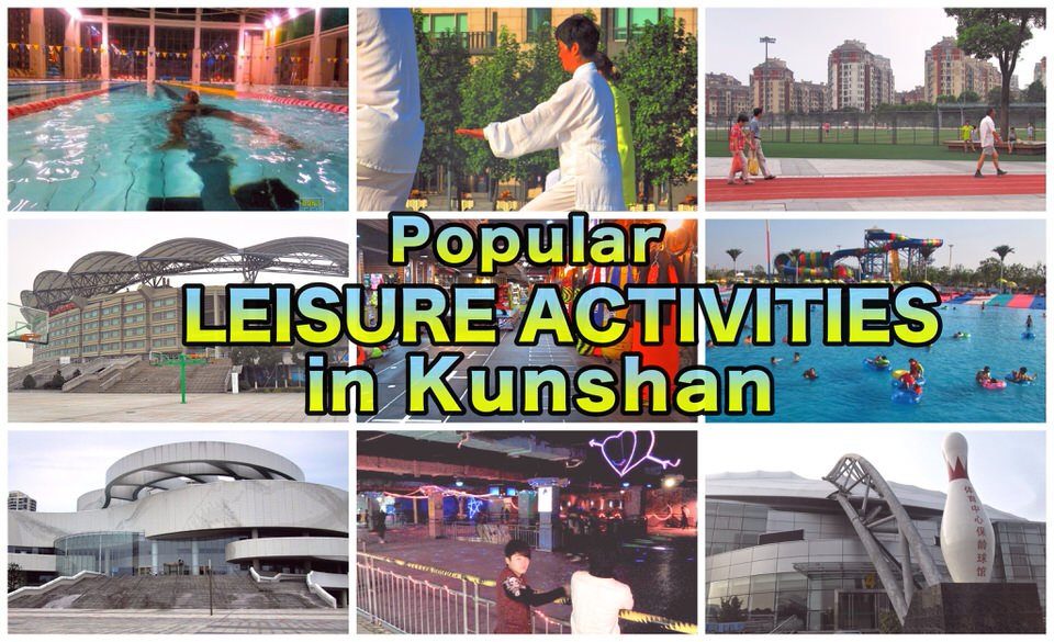 10+ Fun leisure Activities & Things to Do in Kunshan | Don's ESL Adventure!